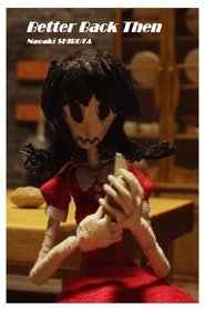 Better back then movie poster