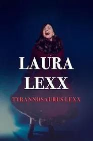 Poster do filme Laura Lexx: Tyrannosaurus Lexx