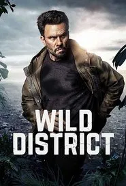 Wild District tv show poster