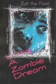 Living a Zombie Dream movie poster