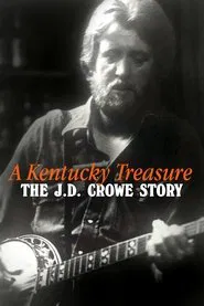 Poster do filme A Kentucky Treasure: The J.D. Crowe Story