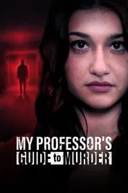My Professor's Guide to Murder movie poster