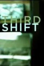Third Shift movie poster