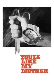 Poster do filme You'll Like My Mother