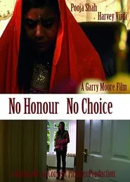 Poster do filme No Honour No Choice