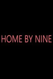 Poster do filme Home by Nine