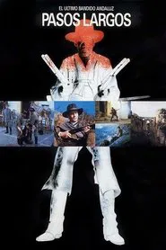 Pasos Largos (El último bandido andaluz) movie poster