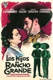 Los hijos de Rancho Grande movie poster