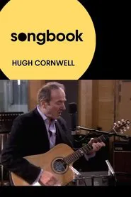 Hugh Cornwell Songbook movie poster
