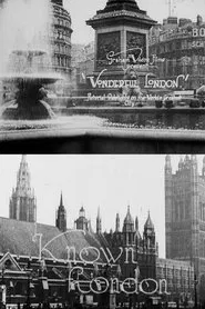 Wonderful London: Known London movie poster