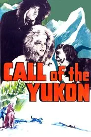 Call of The Yukon movie poster