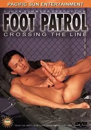 Foot Patrol: Crossing the Line movie poster