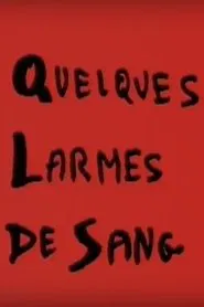 Poster do filme Quelques larmes de sang