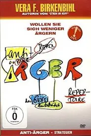 Poster do filme Vera F. Birkenbihl - Anti-Ärger-Strategien