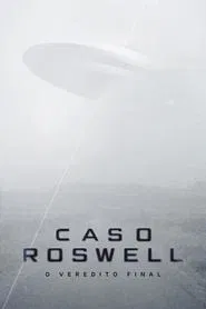 Poster da série Caso Roswell: O Veredito Final