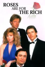 Poster do filme As Rosas São Para os Ricos