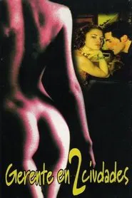 Gerente en dos ciudades movie poster