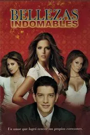 Poster da série Bellezas Indomables