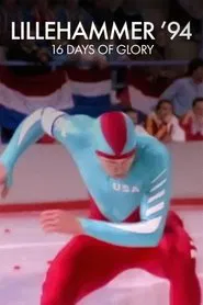 Lillehammer ’94: 16 Days of Glory movie poster