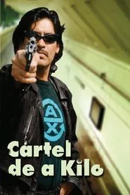 Cartel De A Kilo movie poster
