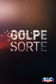 Poster da série Golpe de Sorte