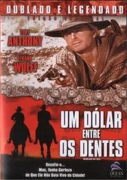 Poster do filme Um Dólar Entre os Dentes