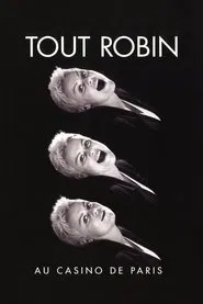 Tout Robin (Au Casino de Paris) movie poster