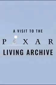 A Visit to the Pixar Living Archive movie poster