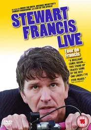 Stewart Francis: Tour de Francis movie poster