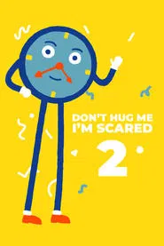 Don't Hug Me I'm Scared 2 movie poster