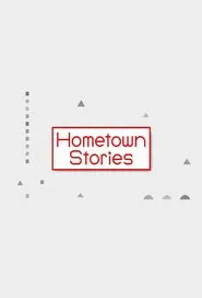 Hometown Stories tv show poster