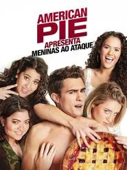 Poster do filme American Pie Apresenta: Meninas ao Ataque