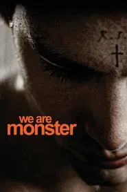 We Are Monster movie poster