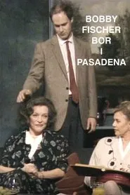 Bobby Fischer bor i Pasadena movie poster