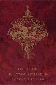 Keith Richards And The X-Pensive Winos: Live At The Hollywood Palladium December 15, 1988 movie poster