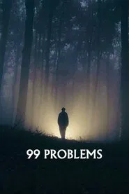 99 Problems movie poster