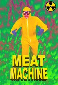 MEAT MACHINE movie poster