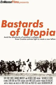 Poster do filme Bastards of Utopia