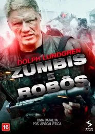Poster do filme Zumbis e Robôs