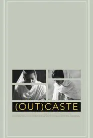 (Out)caste movie poster