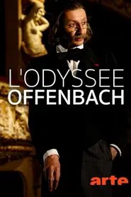 L'Odyssée Offenbach movie poster