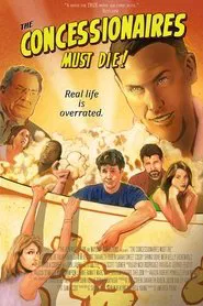 The Concessionaires Must Die! movie poster