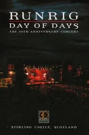 Runrig: Day of Days (The 30th Anniversary Concert) movie poster
