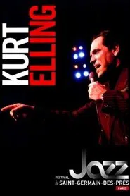 Kurt Elling - Festival Jazz a Saint-Germain-des-Pres, Paris movie poster