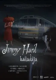 The Ballad of Jimmy Hard movie poster