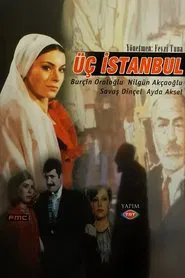 Üç İstanbul tv show poster