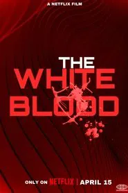 The White Blood movie poster