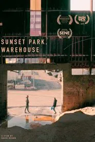 Sunset Park, Warehouse movie poster