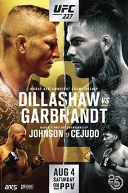 Poster do filme UFC 227: Dillashaw vs. Garbrandt 2