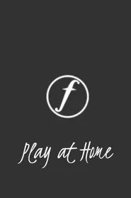 Factory: Play at Home movie poster